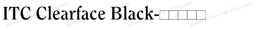 ITC Clearface Black字体转换